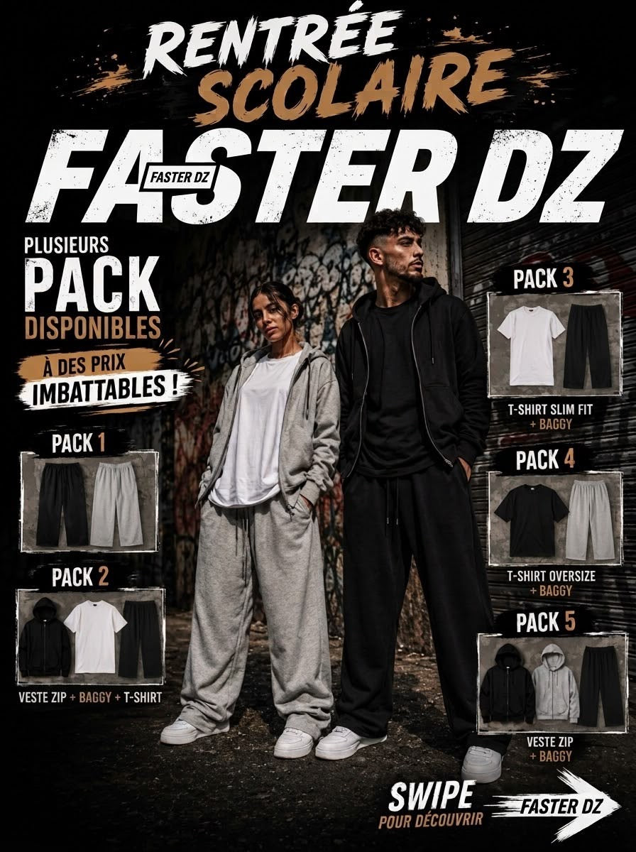 Pack Rentrée Scolaire Streetwear — FASTER DZ (6 Packs au Choix)